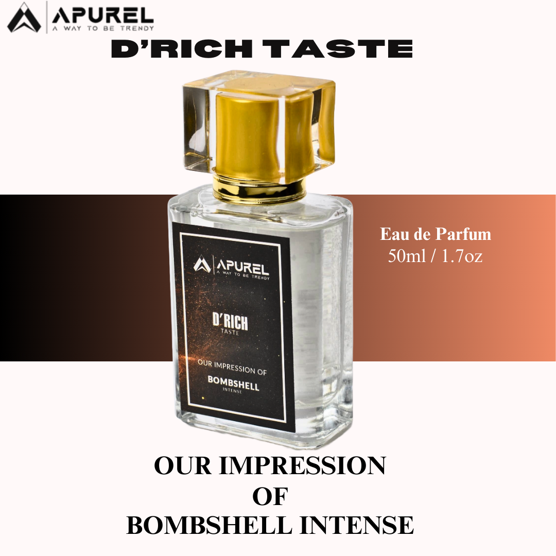 D’RICH TASTE – Our Impression Of Bombshell Intense