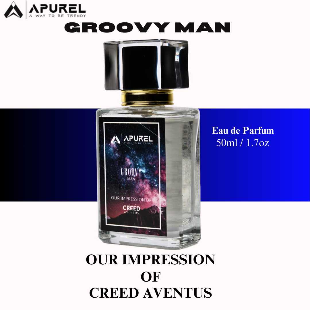 GROOVY MAN – Our Impression Of Creed Aventus
