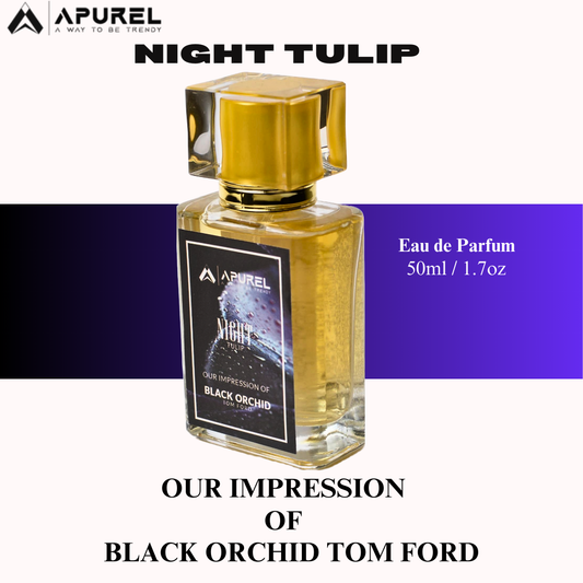 NIGHT TULIP – Our Impression Of Black Orchid Tom Ford